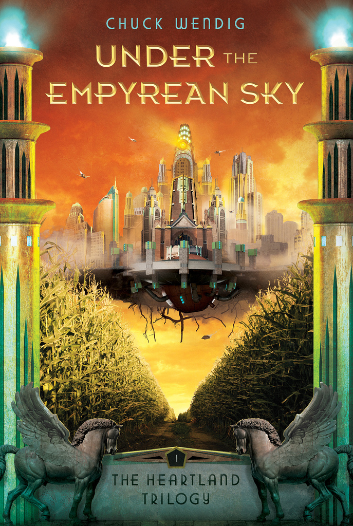 Under the Empyrian Sky by Chuck Wendig