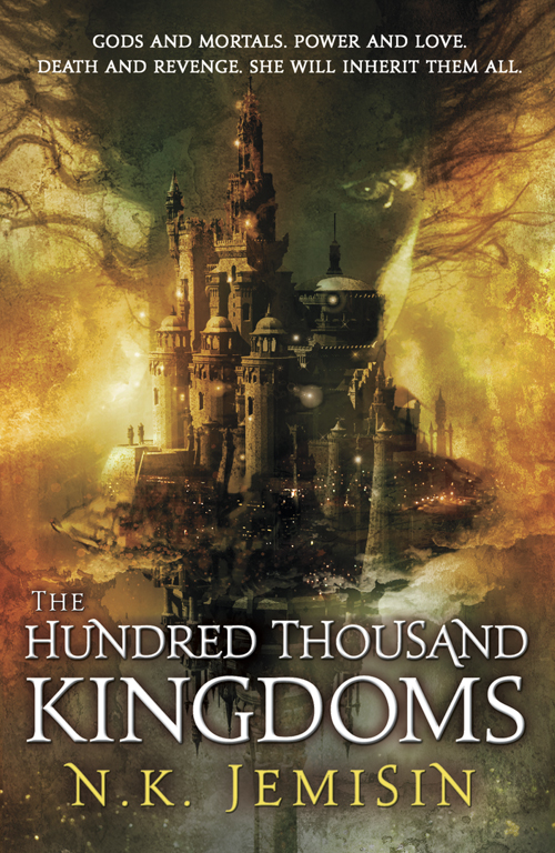 The Hundred Thousand Kingdoms by N K Jemisin